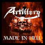ARTILLERY - Made in Hell MCD